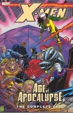 X-Men: The Complete Age Of Apocalypse Epic 3 - Marvel (3) comic book collectible [Barcode 9780785120513] - Main Image 1