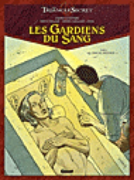 Le Triangle Secret Les Gardiens Du Sang  (2) comic book collectible [Barcode 9782723470773] - Main Image 1