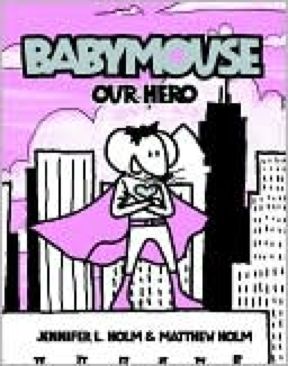 Babymouse  (50595) comic book collectible [Barcode 9780375832307] - Main Image 1