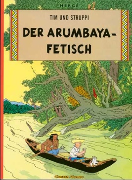 Der Arumbaya-Fetisch - Carlsen Comics (05) comic book collectible [Barcode 9783551732255] - Main Image 1