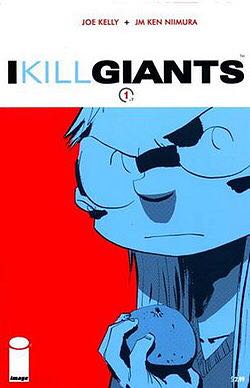 I Kill Giants - Image Comics (1 - Mar 2017) comic book collectible [Barcode 709853008897] - Main Image 1