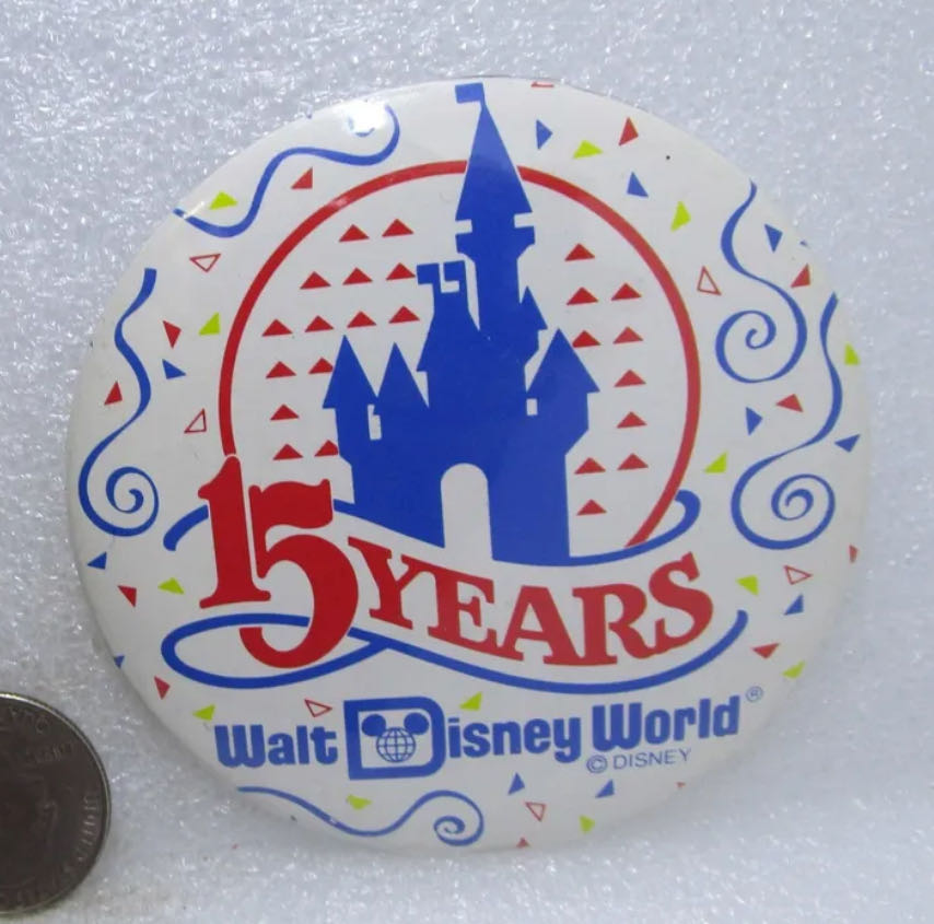 Walt Disney World 15th Anniversary Button