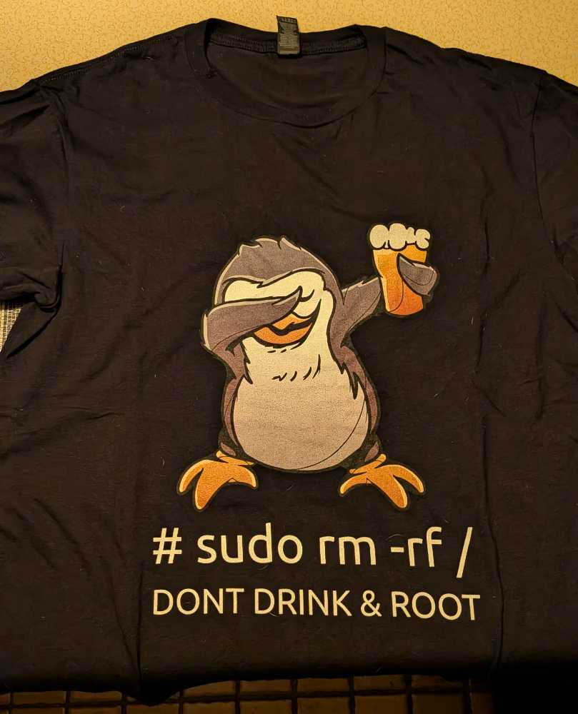 # sudo rm -rf/ Don’t Drink & Root