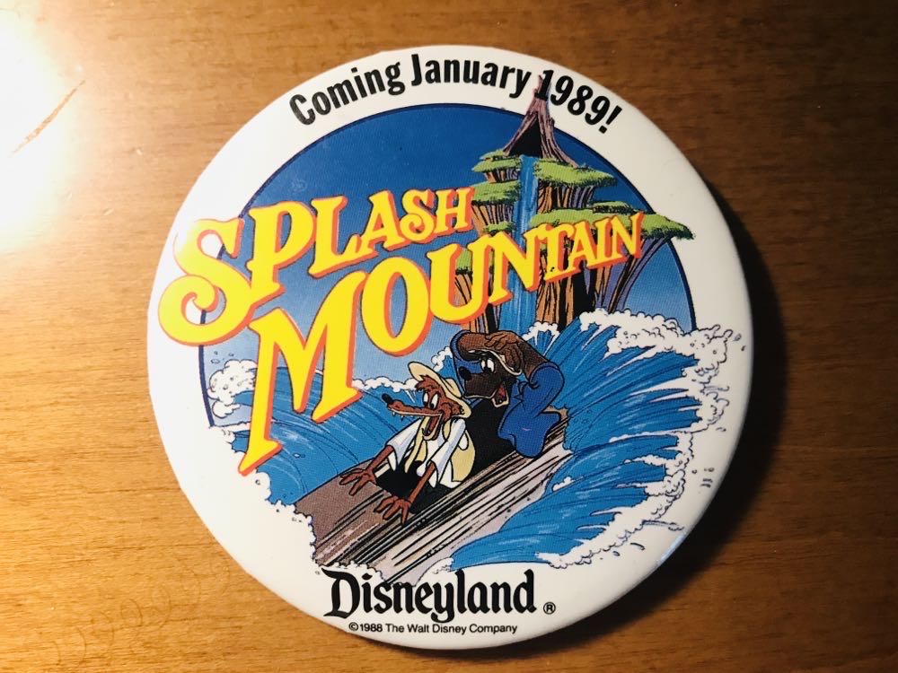 Splash Mountain Disneyland January 1989 Button