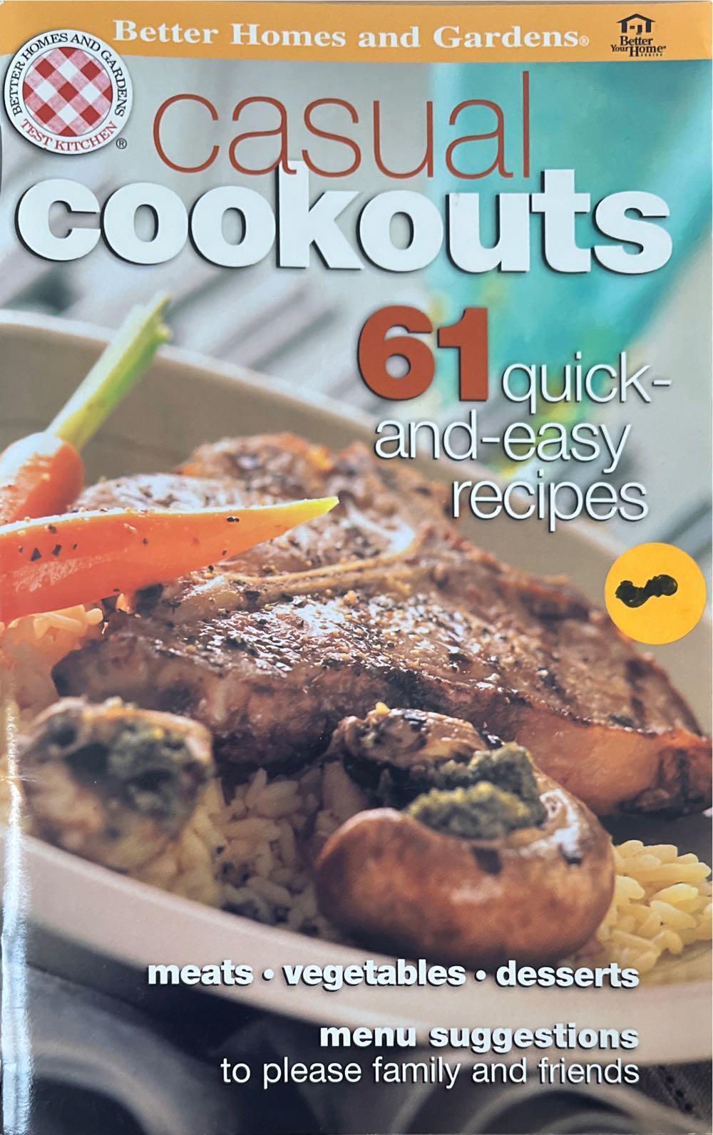 Better Homes And Gardens Casual Cookouts 61 Quick-And-Easy Recipes  magazine collectible [Barcode 01400514280112] - Main Image 1
