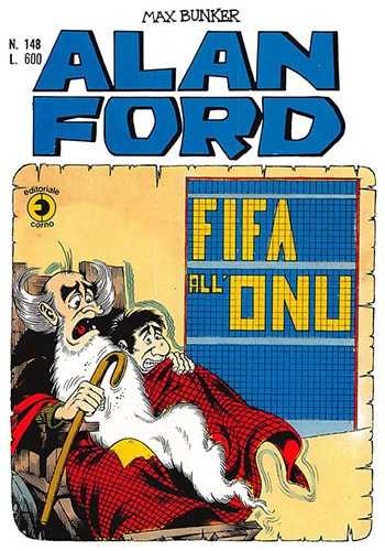 Alan Ford 669 - L’uomo caduto...  (Giugno) magazine collectible - Main Image 3