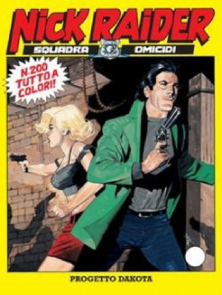 Nick Raider 200 - Progetto Dakota  magazine collectible - Main Image 1