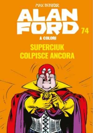 Alan Ford 74 - Superciuk colpisce  magazine collectible - Main Image 4