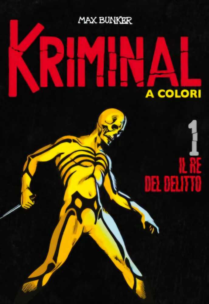 Kriminal 1/IL RE DEL DELITTO  (Agosto) magazine collectible - Main Image 3