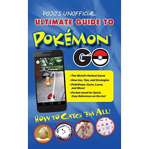Pojo’s Unofficial Ultimate Guide To Pokemon Go: How To Catch ’em All!  magazine collectible [Barcode 9781629374048] - Main Image 1