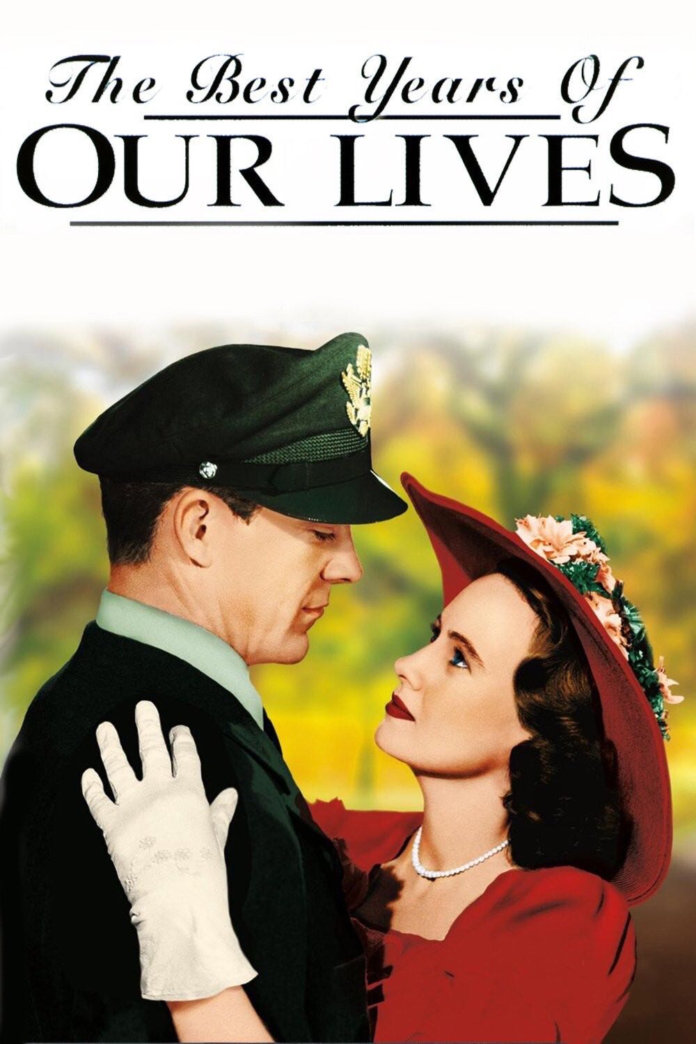 The Best Years Of Our Lives