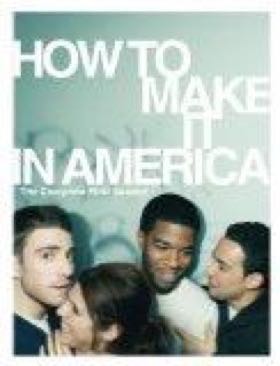 How To Make It In America