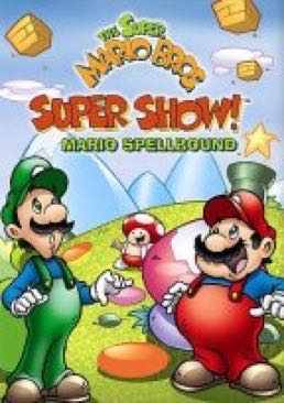 The Super Mario Bros. Super Show: Mario Spellbound