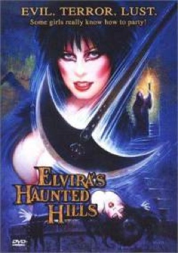 Elvira’s Haunted Hills
