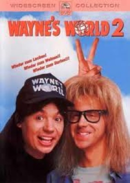 Wayne’s World 2