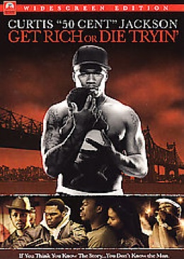 Get Rich Or Die Tryin’