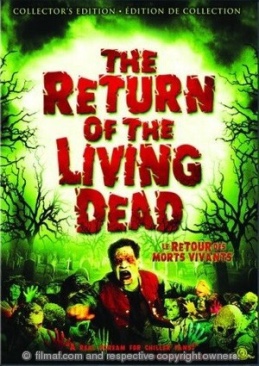 The Return of The Living Dead (Collector’s Edition)