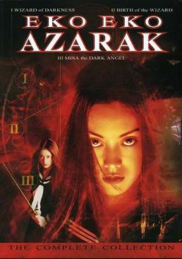 Eko Eko Azarak: The Complete Collection [I: Wizard of Darkness; II: Birth of the Wizard; III: Misa the Dark Angel]
