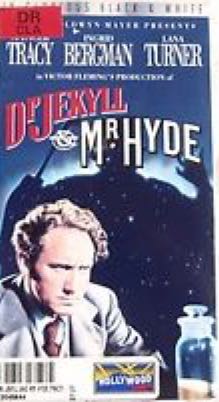 Dr. Jekyll And Mr. Hyde (Spencer Tracy, Ingrid Bergman, Lana Turner)