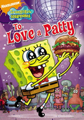 SpongeBob SquarePants: To Love a Patty