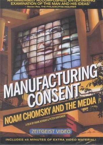 Manufacturing Consent