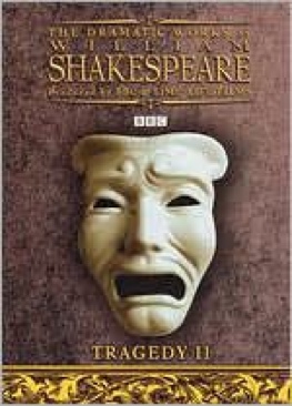 The Dramatic Works Of William Shakespeare: History: Tragedy I I