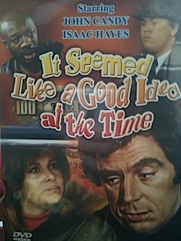 It Seemed Like A Good Idea At The Time