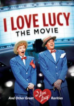 I Love Lucy: The Movie - Lucille Ball, Desi Arnaz