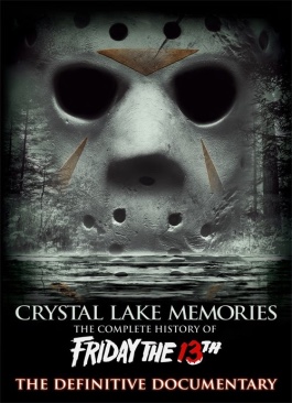 Crystal Lake Memories: The Complete History of Friday the 13th