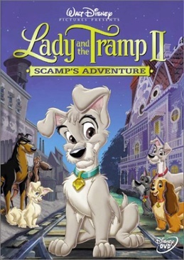 Lady and the Tramp II: Scamp’s Adventure