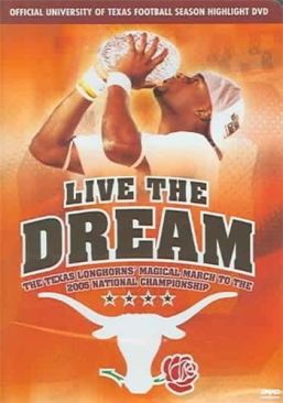 Texas Longhorns Live the Dream