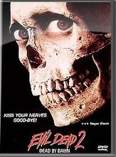 The Evil Dead 2 - Dead by Dawn