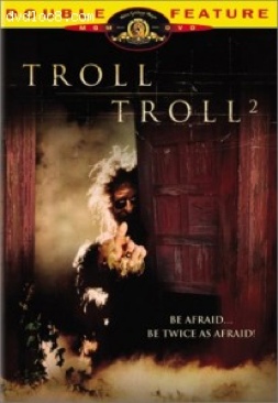 Troll / Troll 2