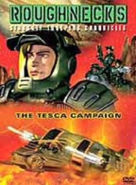 Roughnecks: Starship Troopers Chronicles: The Tesca Campaign