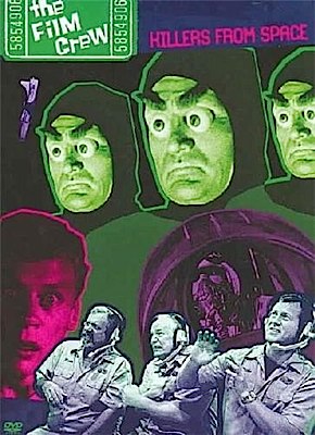 The Film Crew - Killers from Space