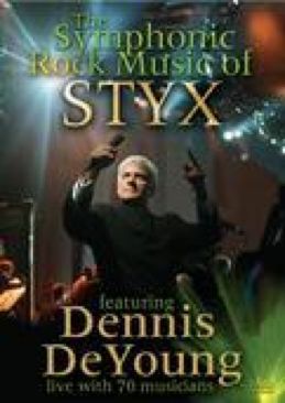 The Music of Styx: Live With Symphony Orchestra