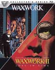 Waxwork / Waxwork II
