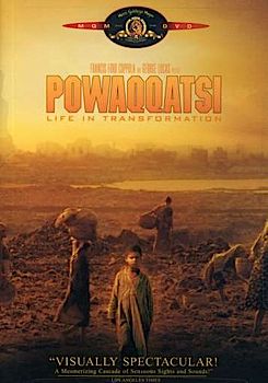 Powaqqatsi: Life In Transformation