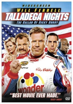 Talladega Nights: The Ballad of Ricky Bobby