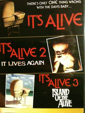 It’s Alive/It’s Alive 2/It’s Alive 3