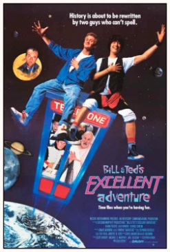 Bill & Ted’s Excellent Adventure