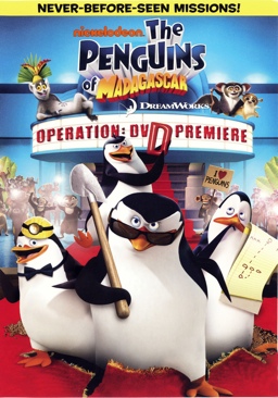 Madagascar: Penguins Of Madagascar: Operation DVD Premiere