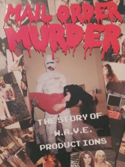 Mail Order Murder The Story Of W.A.V.E. Productions