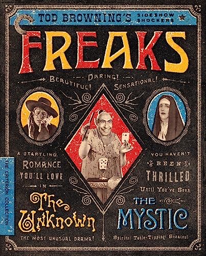 Tod Browning’s Sideshow Shockers (Freaks / The Unknown / The Mystic)