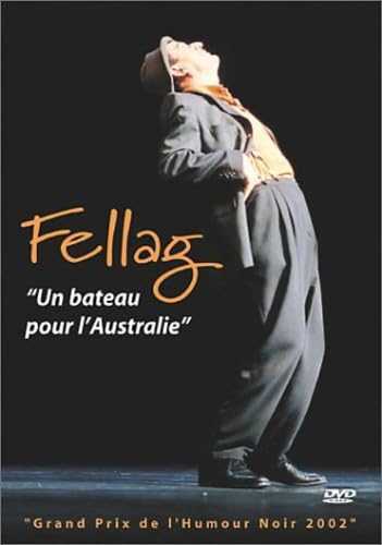 Fellag - Un bateau pour l’Australie