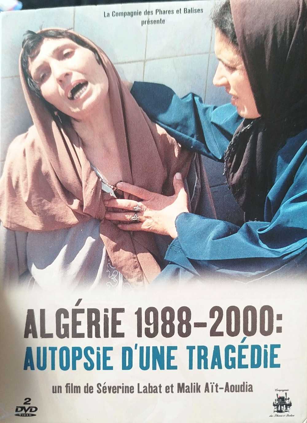 Algérie 1988-2000 Autopsie D’une Tragédie 