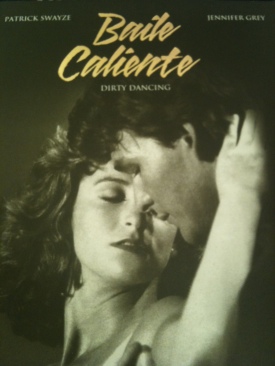 Baile Caliente (Dirty Dancing) DVD movie collectible [Barcode 7506013109813] - Main Image 1