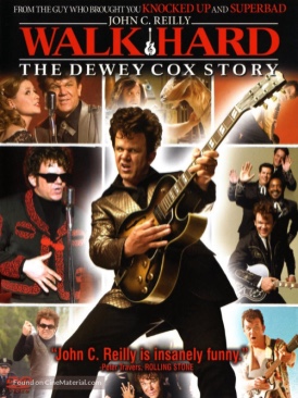 Walk Hard: The Dewey Cox Story