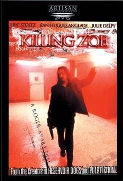 Killing Zoe (VF) VHS movie collectible [Barcode 0012236114918] - Main Image 1