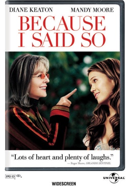 Because I Said So DVD movie collectible - Main Image 1